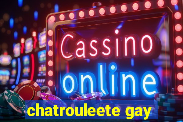 chatrouleete gay